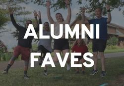 Alumni Faves