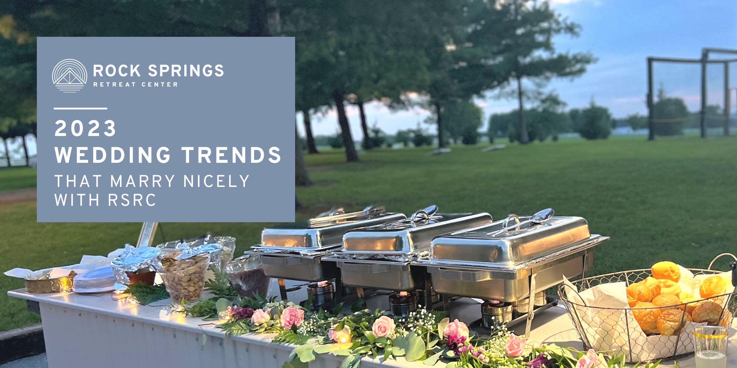 2023 Wedding Trends That Marry Nicely with RSRC